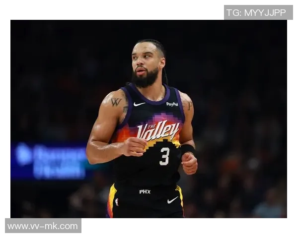 明日太阳客场挑战篮网杰伦格林和布克出战存疑引关注